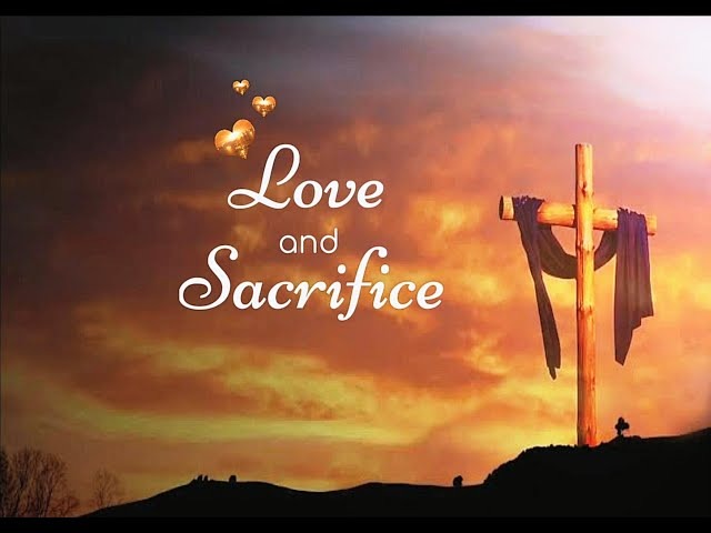 Love and Sacrifice